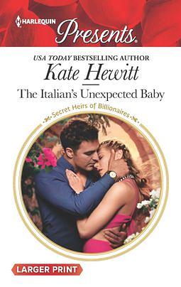 The Italian's Unexpected Baby by Kate Hewitt