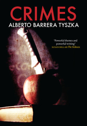 Crimes by Alberto Barrera Tyszka, Margaret Jull Costa