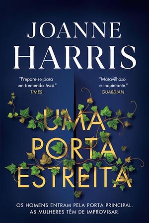 Uma Porta Estreita by Joanne Harris