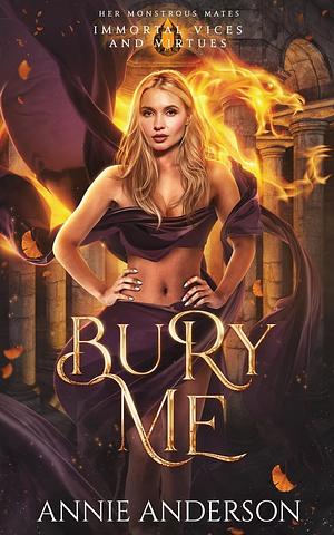 Bury Me by Annie Anderson