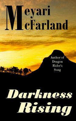 Darkness Rising by Meyari McFarland