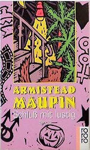 Schluss mit lustig by Armistead Maupin