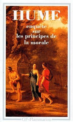 Enquete sur les principes de la morale: - INTRODUCTION, NOTES, INDEX, BIBLIOGRAPHIE ET BIOGRAPHIE ******* by David Hume, David Hume, Philippe Saltel