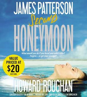 Second Honeymoon by Howard Roughan, James Patterson