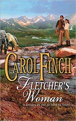 Fletcher's Woman by Carol Finch