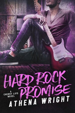 Hard Rock Promise by Athena Wright