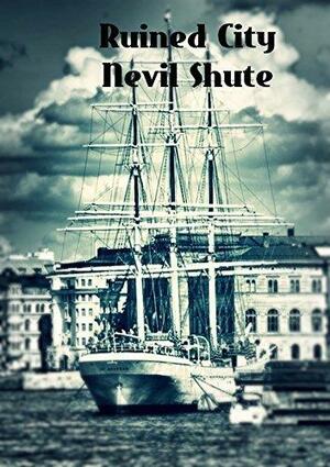 Kindling: by Nevil Shute, Nevil Shute