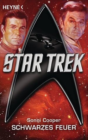 Star Trek: Schwarzes Feuer: Roman by Sonni Cooper