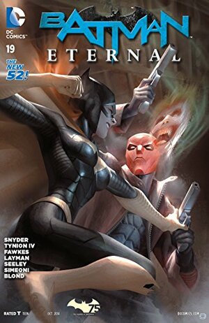 Batman Eternal #19 by Tim Seeley, Scott Snyder, John Layman, Ray Fawkes, James Tynion IV