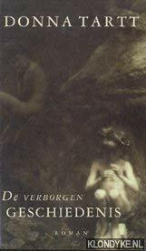 De verborgen geschiedenis by Donna Tartt