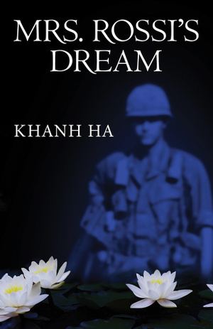 Mrs. Rossi's Dream by Khanh Ha