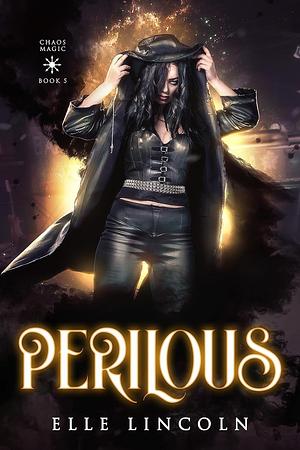 Perilous by Elle Lincoln