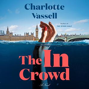 The In Crowd by Charlotte Vassell