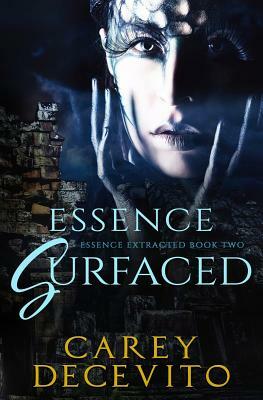 Essence Surfaced by Carey Decevito
