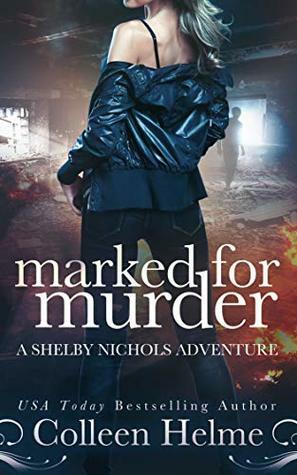 Marked for Murder by Colleen Helme