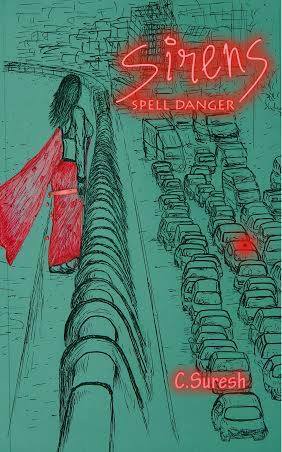 Sirens Spell Danger by Suresh Chandrasekaran, C. Suresh, Radha Sawana, Vetri, T.F. Carthick, Karthik
