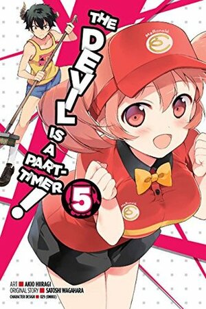 The Devil Is a Part-Timer!, Vol. 5 (manga) by Satoshi Wagahara, Akio Hiiragi