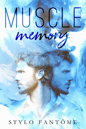 Muscle Memory by Stylo Fantome