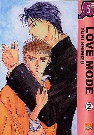 Love Mode, Tome 2 by Yuki Shimizu, Yuki Shimizu