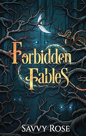 Forbidden Fables by Savvy Rose