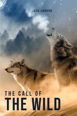 The Call of the Wild by Jack London