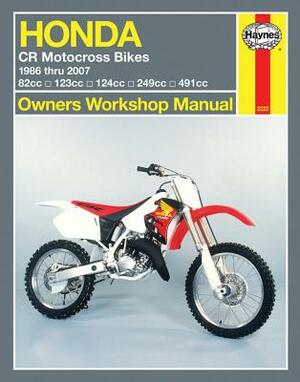 Haynes Honda CR Motocross Bikes Owners Workshop Manual by John H. Haynes