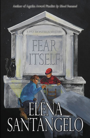 Fear Itself by Elena Santangelo