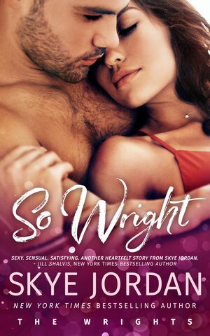 So Wright by Skye Jordan