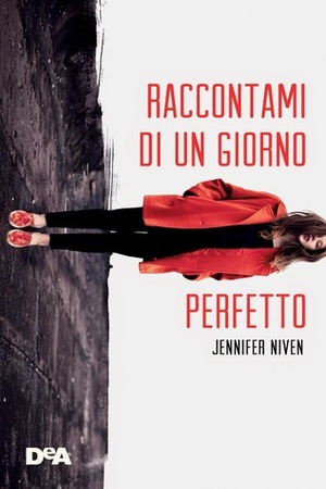 Raccontami di un giorno perfetto by Simona Mambrini, Jennifer Niven