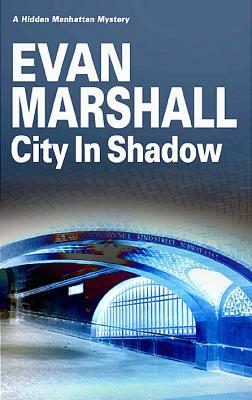 City in Shadow by Evan Marshall