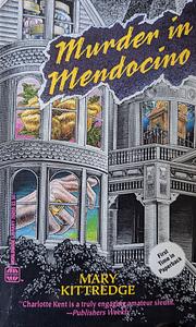 Murder in Mendocino by Mary Kittredge