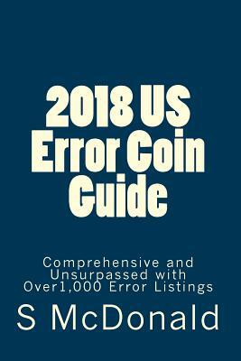 2018 US Error Coin Guide by S. McDonald