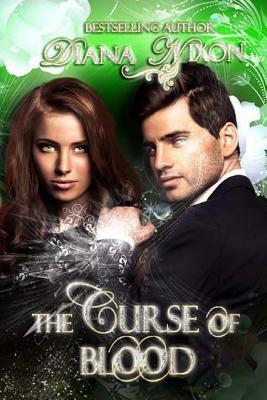 The Curse of Blood by Diana Nixon