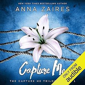 Capture Me by Anna Zaires, Dima Zales