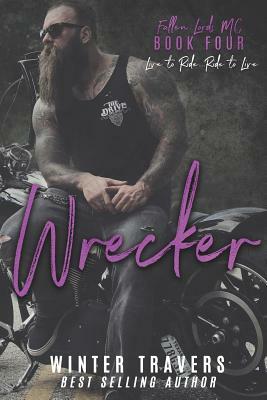 Wrecker by Winter Travers