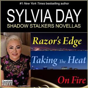 Shadow Stalkers E-Bundle: Razor's Edge, Taking the Heat, On Fire by Sylvia Day