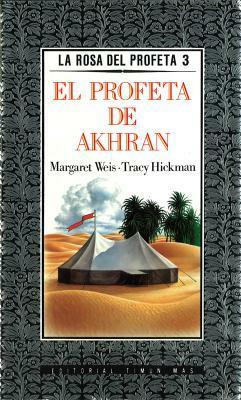El profeta de Akhran by Margaret Weis