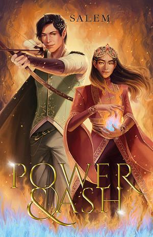 Power and Ash by B.B. Salem