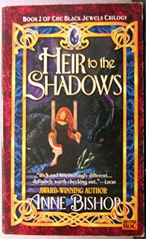 Heir to the Shadows by Anne Bishop