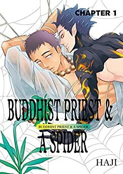 BUDDHIST PRIEST & A SPIDER (Yaoi Manga) #1 by haji