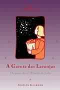 A Garota das Laranjas by Jostein Gaarder, Luiz Antônio de Araújo