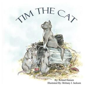 Tim the Cat by Roland Hansen
