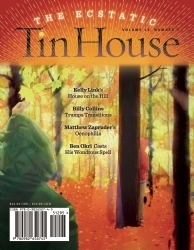 Tin House: The Ecstatic by Holly MacArthur, Rob Spillman, Lee Montgomery, Win McCormack