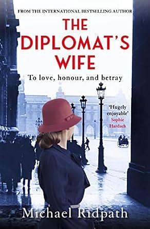 The Diplomat's Wife by Michael Ridpath