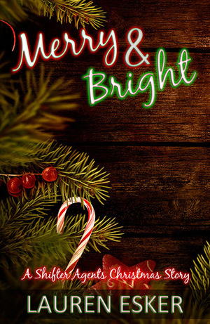 Merry and Bright by Lauren Esker