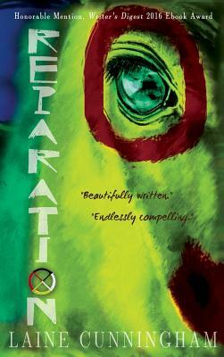Reparation: A Novel of the American Great Plains by Laine Cunningham