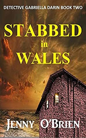 Stabbed in Wales by Jenny O'Brien