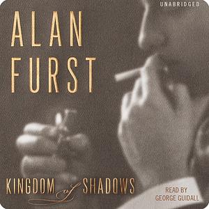 Kingdom of Shadows by Alan Furst