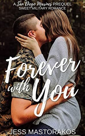 Forever with You by Jess Mastorakos