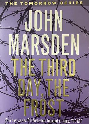 The Third Day, The Frost by John Marsden
